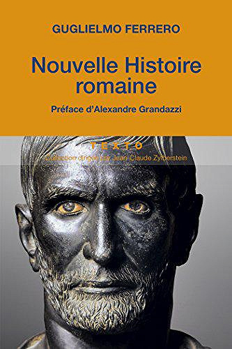 Nouvelle Histoire Romaine - Guglielmo Ferrero (2018)