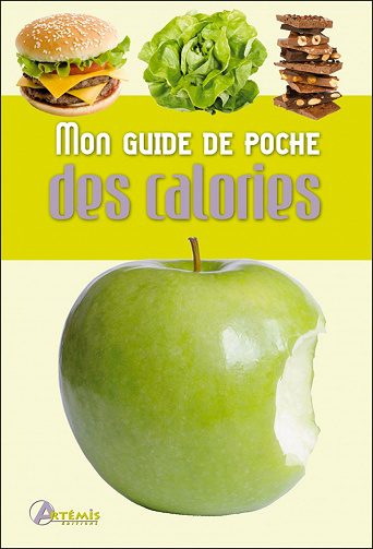 Mon guide de poche des calories - Collectif