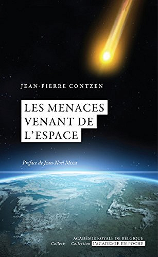 Les menaces venant de l’espace - Jean-Pierre Contzen