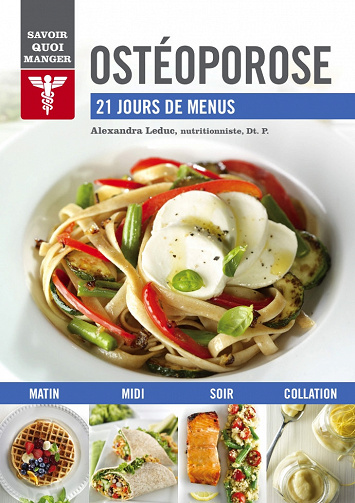 Alexandra Leduc - Ostéoporose : 21 jours de menus