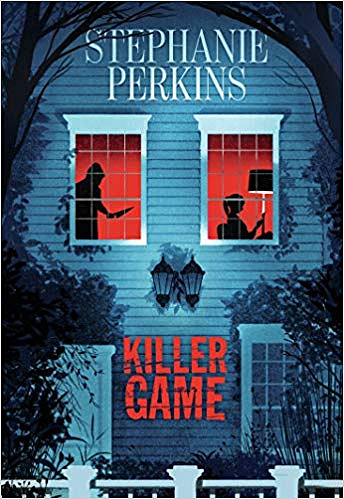 Killer Game - Stephanie Perkins (2019)