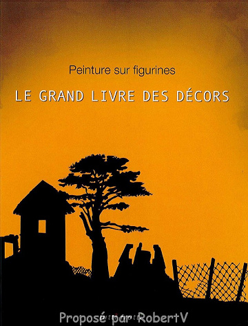 Peinture sur Figurines - Le grand livre des décors