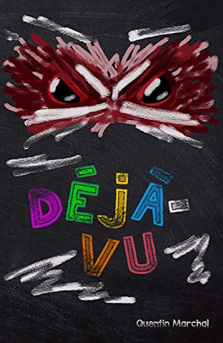 Déjà vu - Quentin Marchal (2019)