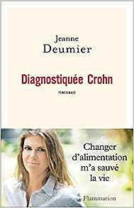 Diagnostiquée Crohn - Jeanne Deumier