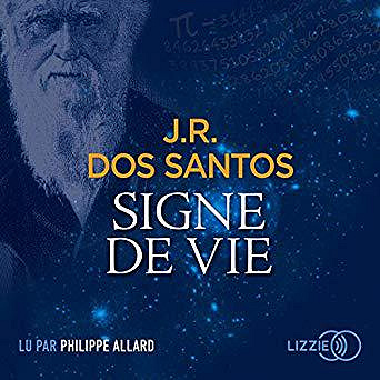 José Rodrigues Dos Santos - Signe de vie (2019)