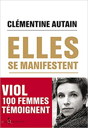 Elles se manifestent - Clémentine Autain