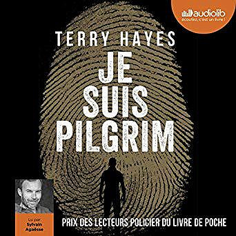 Terry Hayes - Je suis Pilgrim