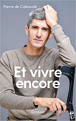 Et vivre encore -  Pierre de Cabissole (2019)