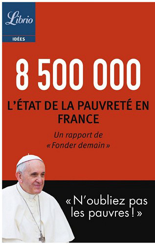 8 500 000 : L’état de la pauvreté en France - Fonder demain