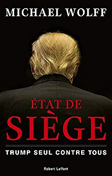 État de siège - Michael WOLFF (2019)