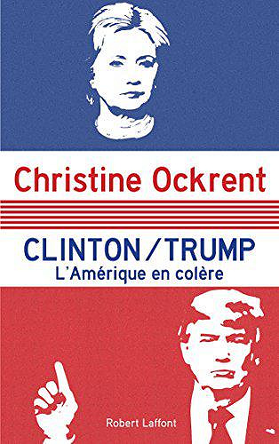 Clinton Trump - Christine Ockrent