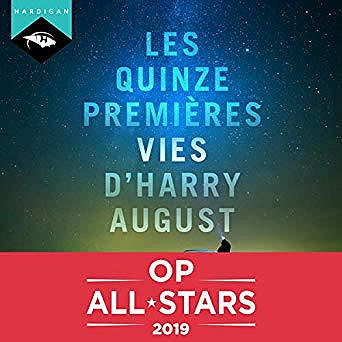 Claire North - Les Quinze Premières Vies d’Harry August
