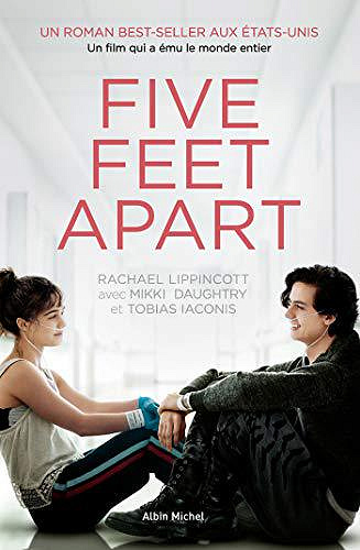 Five feet appart - Rachael Lippincott (2019)