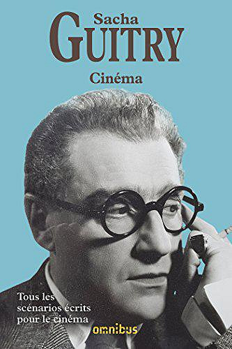 Cinéma - Sacha Guitry (2018)