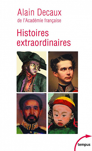 Histoires Extraordinaires - Alain Decaux (2019)