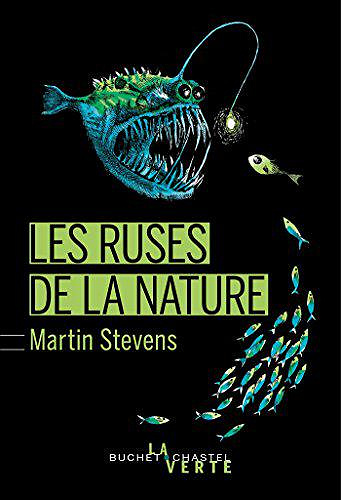 Les ruses de la nature - Martin Stevens (2018)