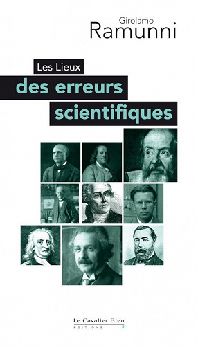 Les lieux des erreurs scientifiques - Girolamo Ramunni