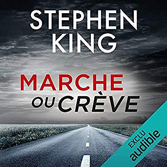 Stephen King - Marche ou crève