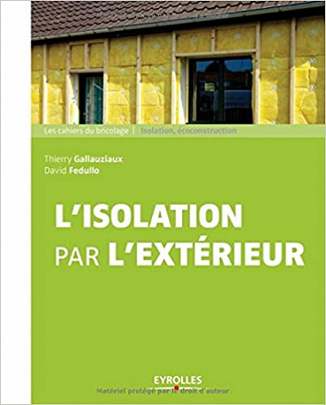 L’isolation par l’extérieur - Thierry Gallauziaux