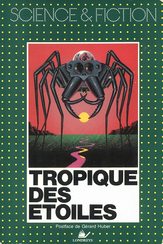 Tropique des étoiles - Gérard Huber