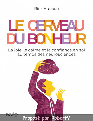 Rick Hanson - Le cerveau du bonheur