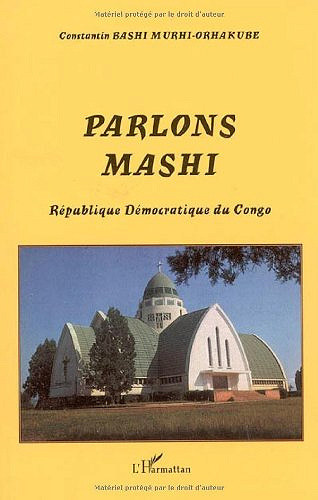Parlons Mashi - Constantin Bashi Murhi-Orhakube