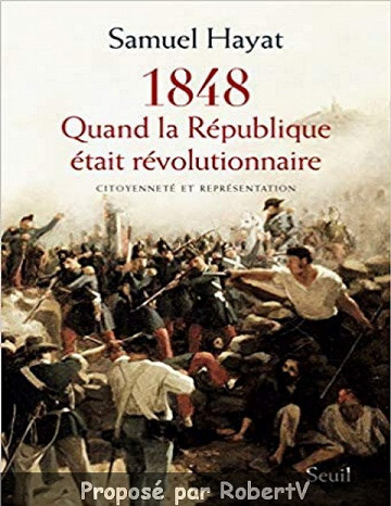 Quand la République était révolutionnaire - Samuel Hayat