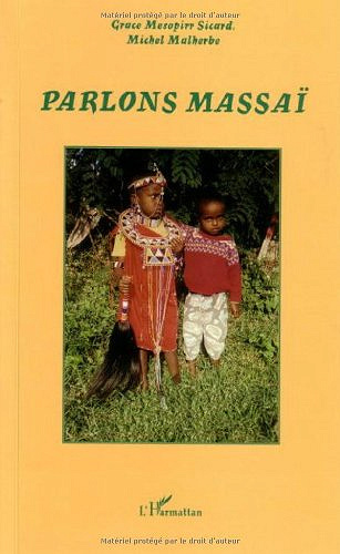 Parlons massaï - Grace Mesopirr Sicard, Michel Malherbe