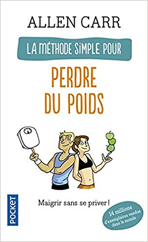 La methode simple pour perdre du poids - Allen Car
