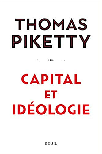 Capital et idéologie - Thomas Piketty (2019)