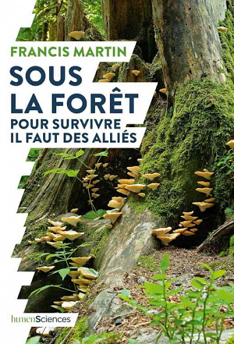 Francis Martin - Sous la forêt: Pour survivre il faut des alliés (2019)