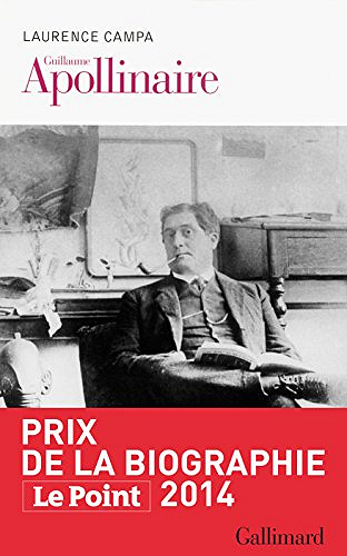 Guillaume Apollinaire - Laurence Campa
