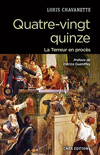 Quatre-vingt-quinze- La terreur en procès - Loris Chavanette