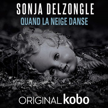 Sonja Delzongle - Quand la neige danse (2019)
