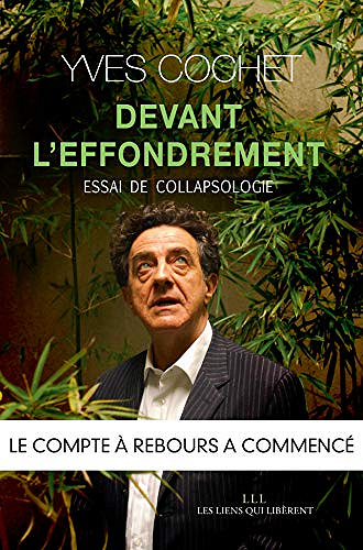 Devant l’effondrement : essai de collapsologie - Yves Cochet (2019)