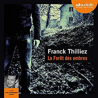 Franck Thilliez - La Forêt des ombres (2019)