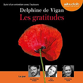 Delphine de Vigan - Les Gratitudes