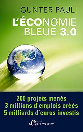 L’économie bleue 3.0 - Gunter Pauli (2019)