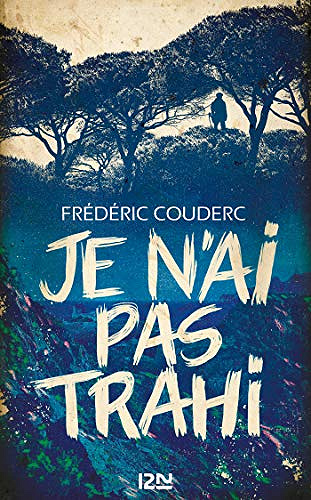 Je n’ai pas trahi - Frédéric COUDERC (2019)