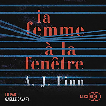 A.J. Finn - La femme à la fenêtre (2019)