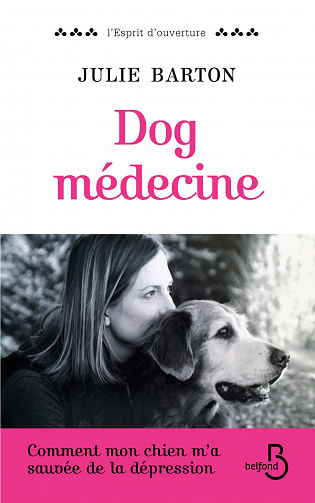 Julie Barton - Dog Médecine (2017)