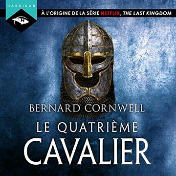 Bernard Cornwell - Le Quatrième Cavalier [Les Chroniques saxonnes 2] (2019)