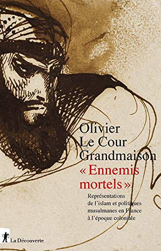Ennemis mortels - Olivier Le Cour Grandmaison (2019)