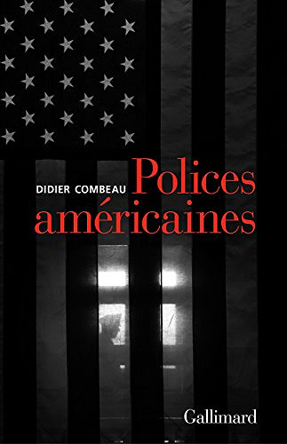 Polices américaines - Didier Combeau (2018)