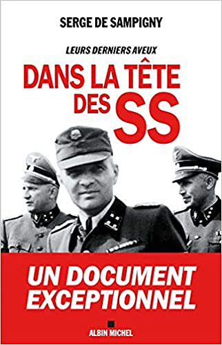 Dans la tête des SS - Serge de Sampigny (2019)