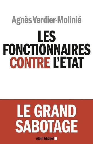 Les Fonctionnaires contre l’Etat - Agnes Verdier-Molinie