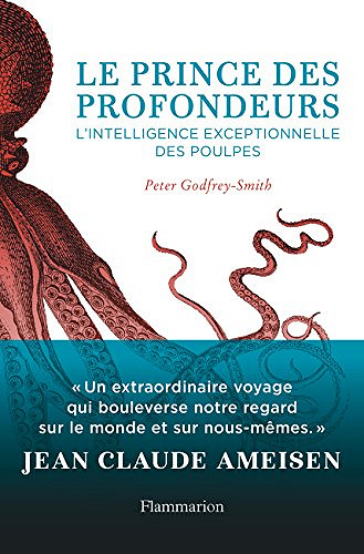 Le prince des profondeurs - Peter Godfrey-Smith (2018)