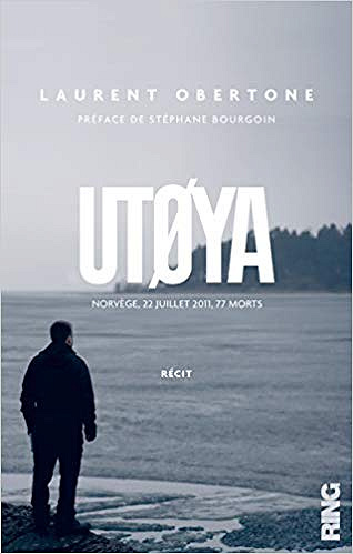 Utoya - Laurent Obertone