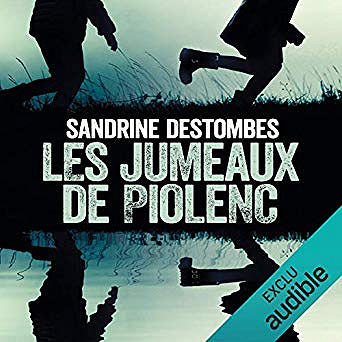 Sandrine Destombes - Les jumeaux de Piolenc (2018)