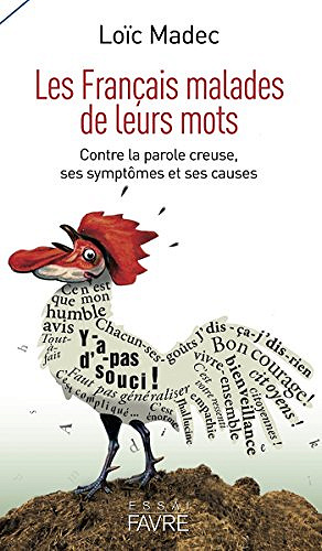 Les Français malades de leurs mots - Loïc Madec (2018)